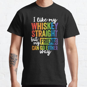 I Like My Whiskey Straight T Shirt LGBT Pride Gay Lesbian Classic T-Shirt RB0903 | Omar Apollo Shop tc076