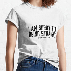 Sorry for Being Straight Classic T-Shirt RB0903 | Omar Apollo Shop tc076